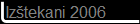 Iz�tekani 2006