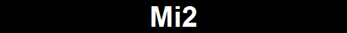 Mi2